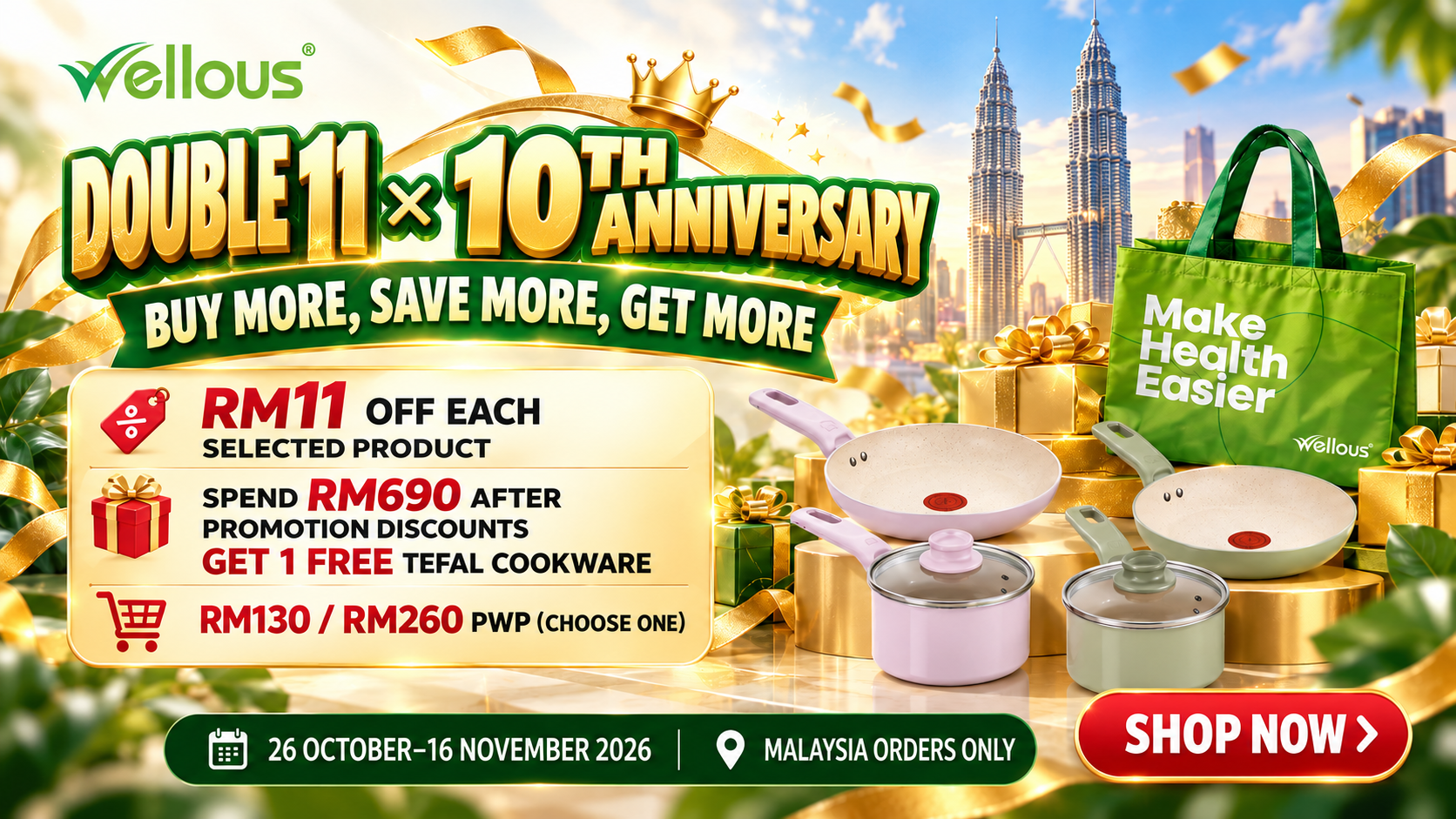 WELLOUS DOUBLE 11 · 10TH ANNIVERSARY DEALS - How to get the best value from this Double 11 offer